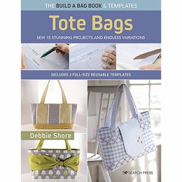 The Build A Bag Book: Tote Bags - Debbie Shore